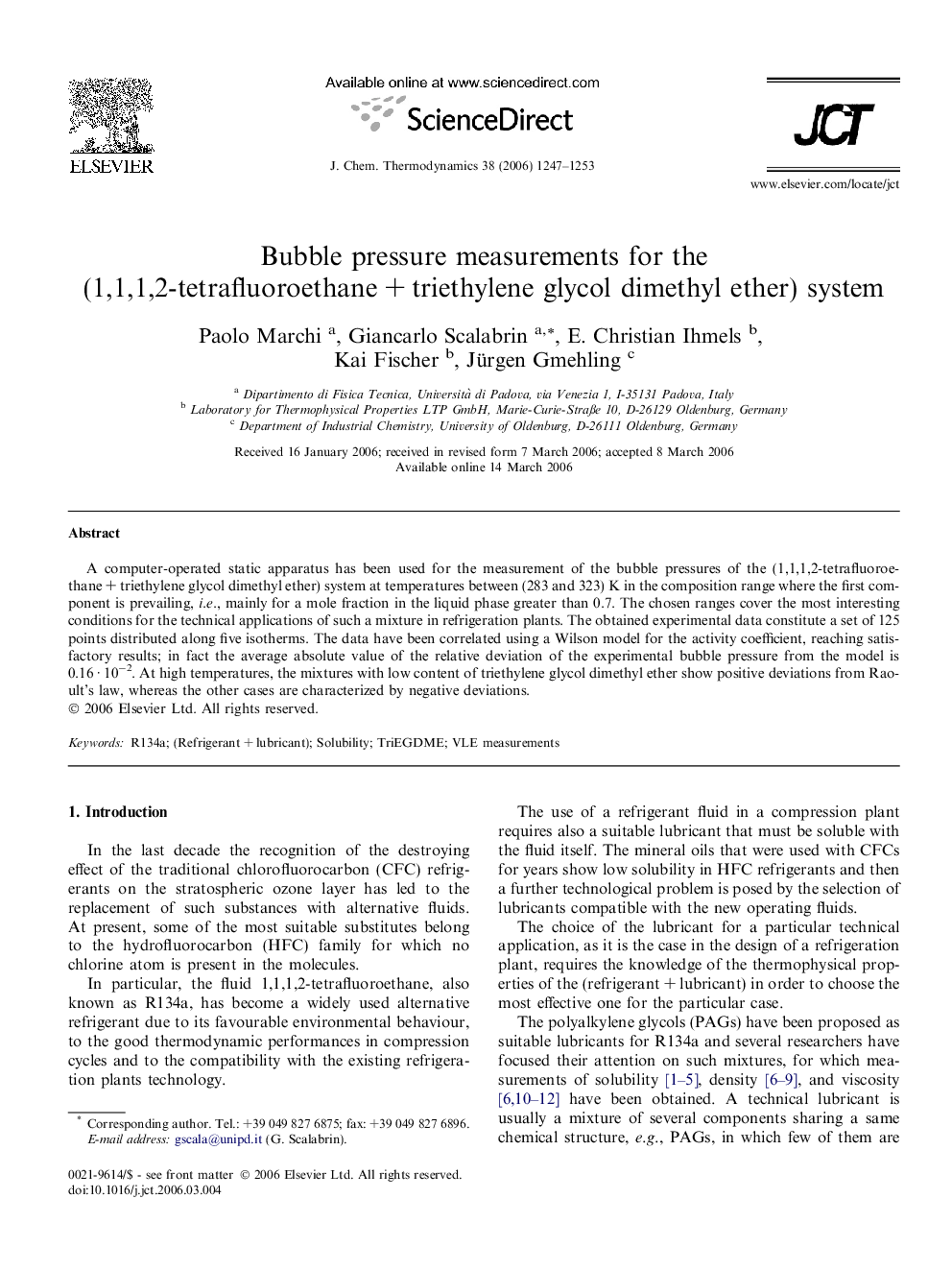 Bubble pressure measurements for the (1,1,1,2-tetrafluoroethane + triethylene glycol dimethyl ether) system