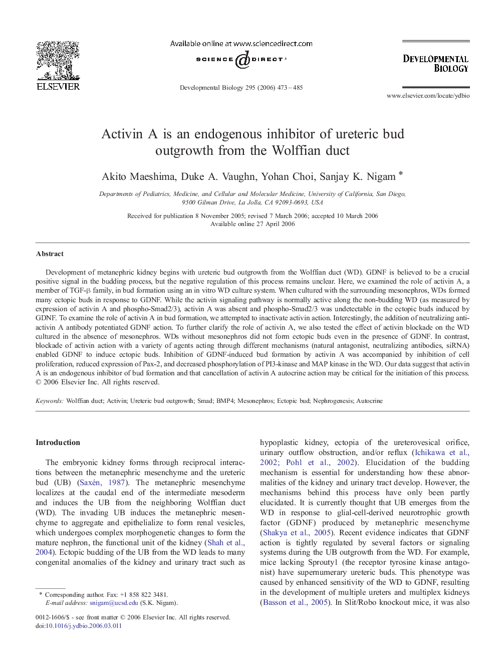 Activin A is an endogenous inhibitor of ureteric bud outgrowth from the Wolffian duct