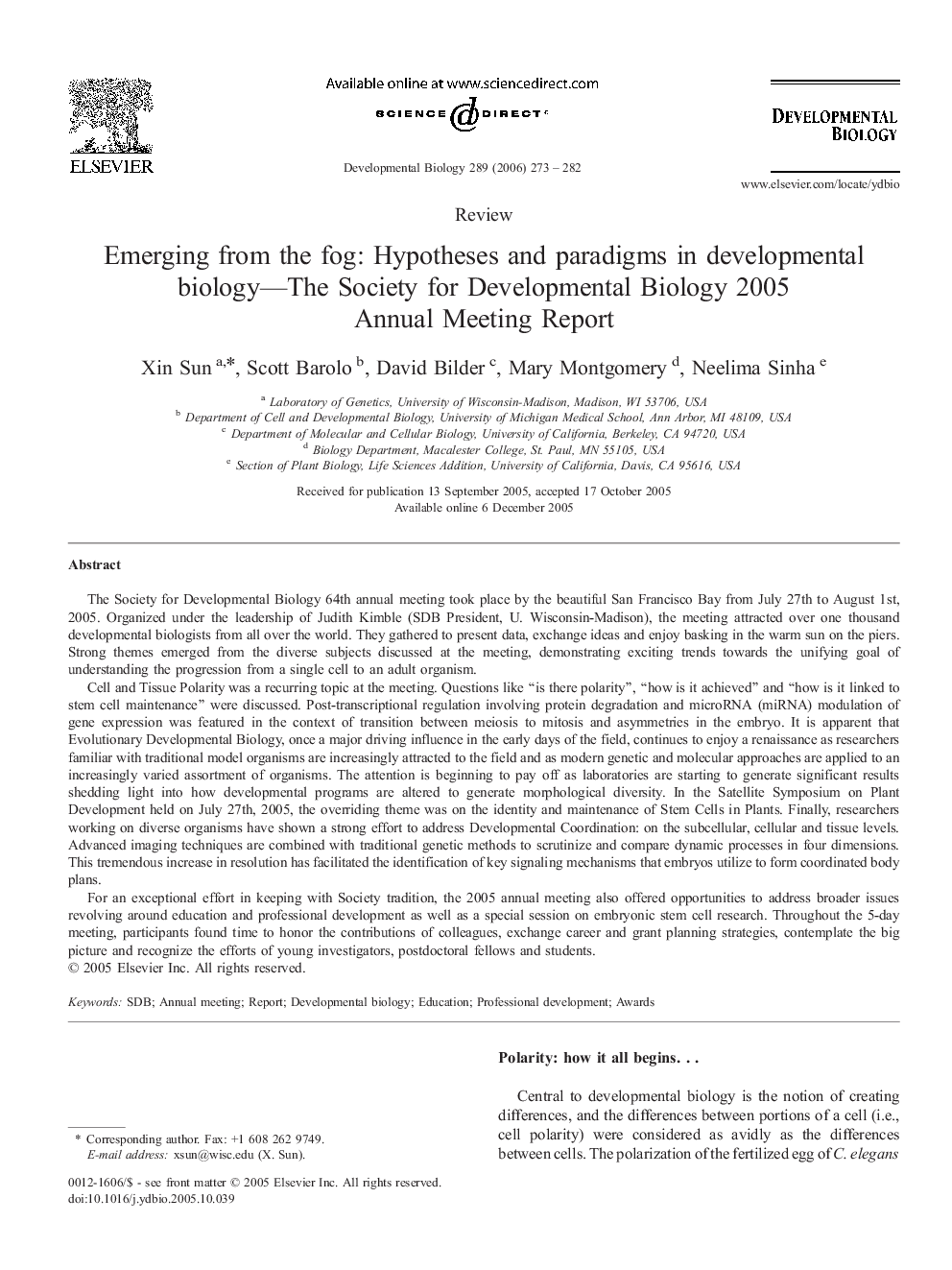 Emerging from the fog: Hypotheses and paradigms in developmental biology—The Society for Developmental Biology 2005 Annual Meeting Report