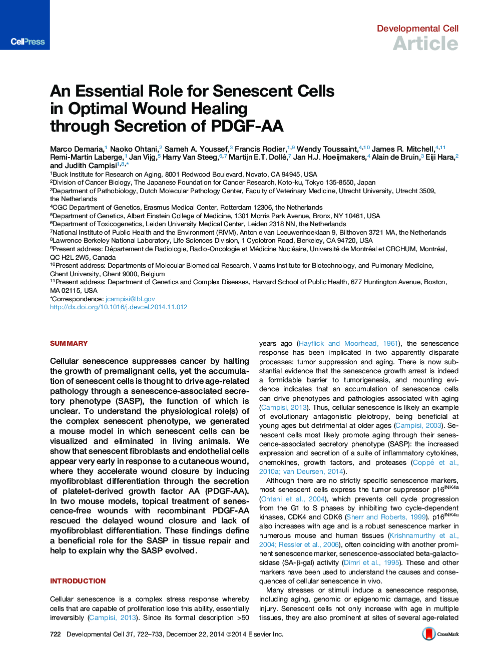 عکس صفحه اول مقاله: An Essential Role for Senescent Cells in Optimal Wound Healing through Secretion of PDGF-AA An Essential Role for Senescent Cells in Optimal Wound Healing through Secretion of PDGF-AA