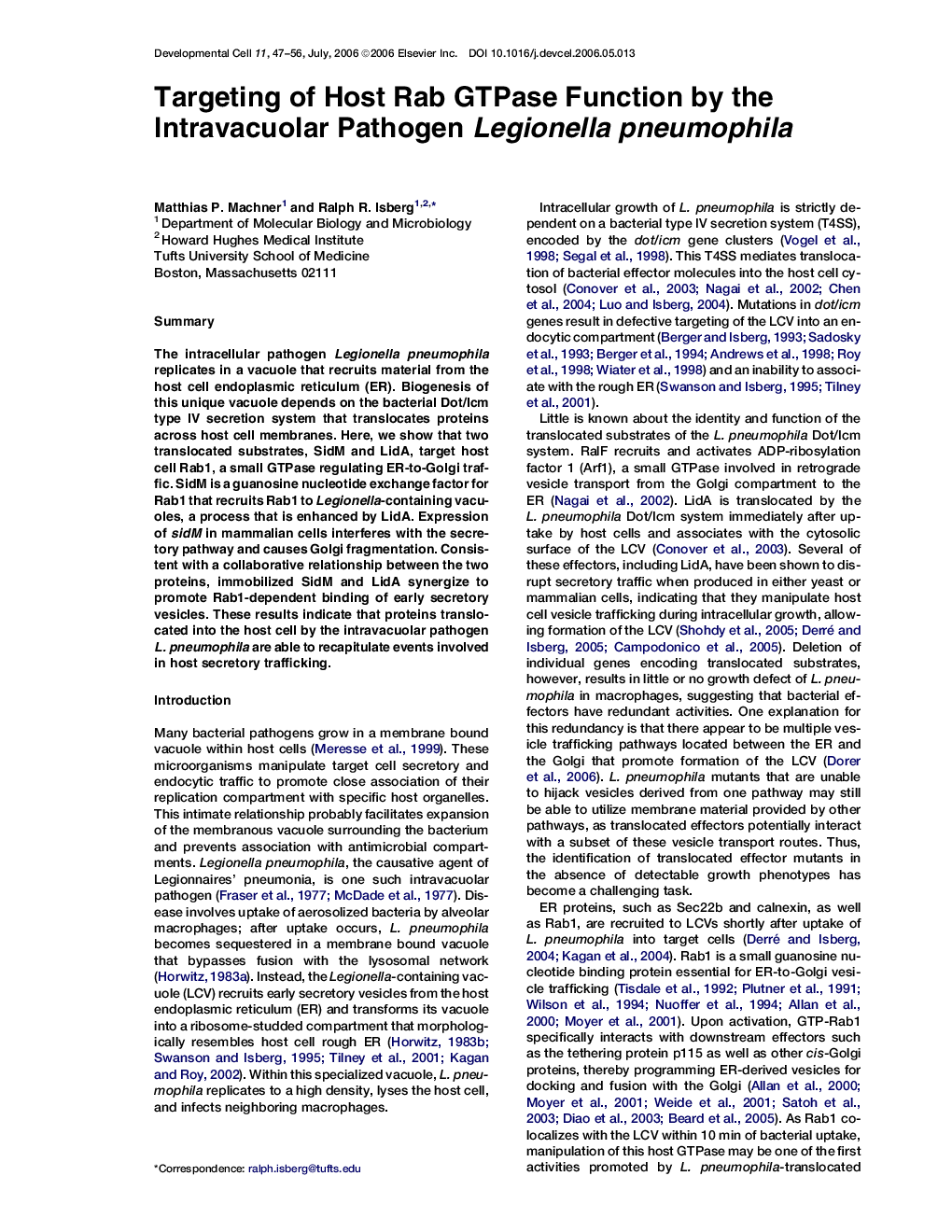 Targeting of Host Rab GTPase Function by the Intravacuolar Pathogen Legionella pneumophila