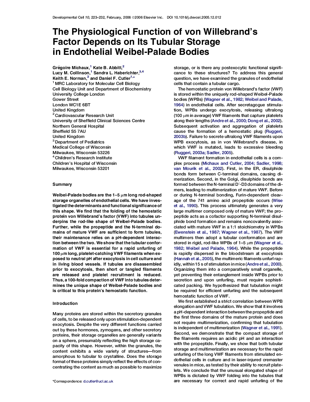 The Physiological Function of von Willebrand's Factor Depends on Its Tubular Storage in Endothelial Weibel-Palade Bodies