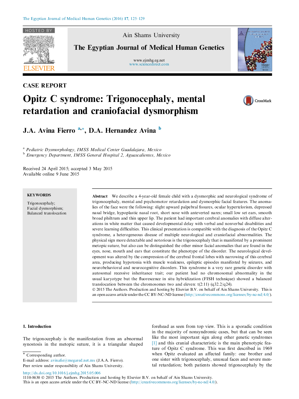 Opitz C syndrome: Trigonocephaly, mental retardation and craniofacial dysmorphism