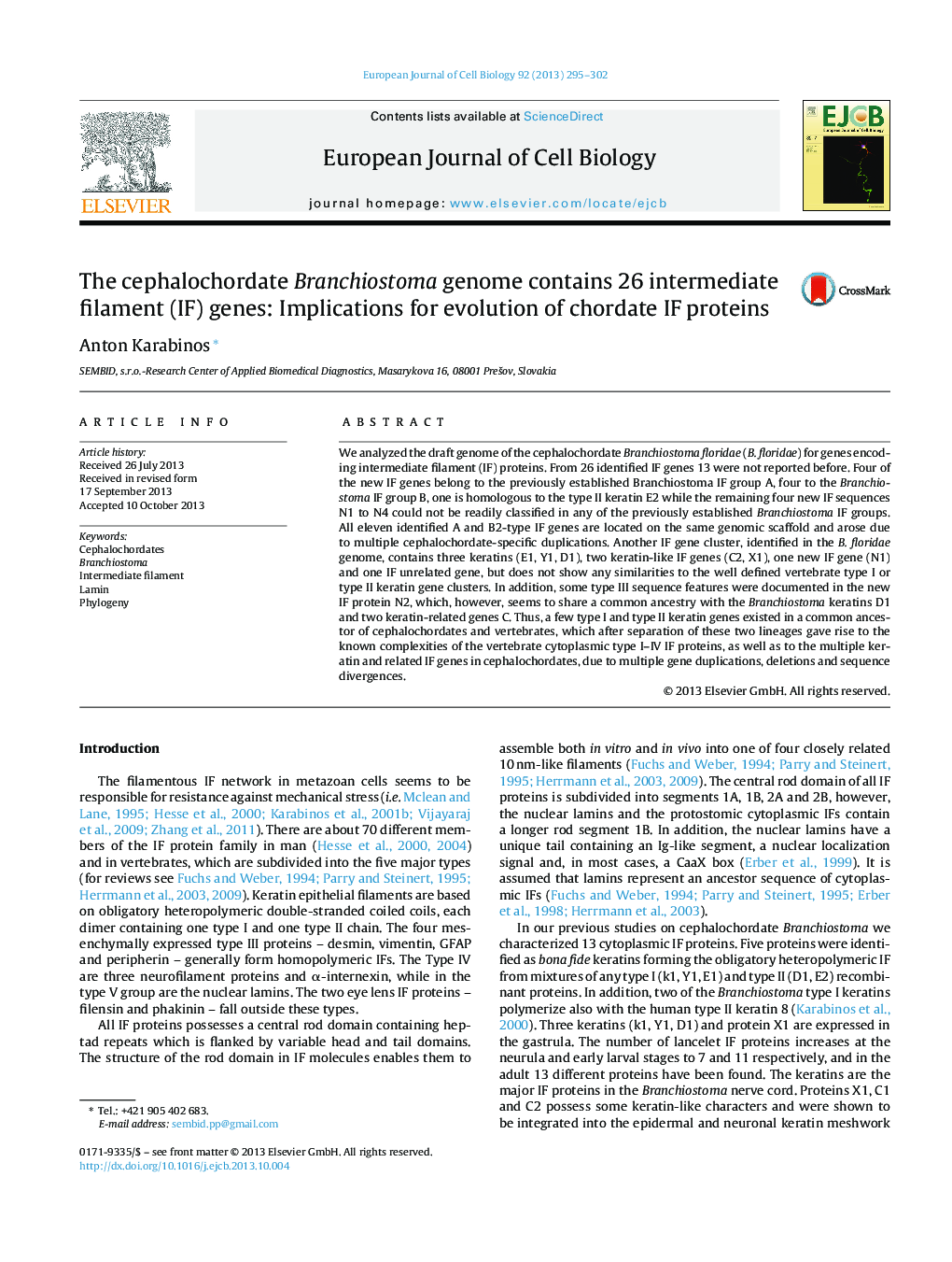 The cephalochordate Branchiostoma genome contains 26 intermediate filament (IF) genes: Implications for evolution of chordate IF proteins