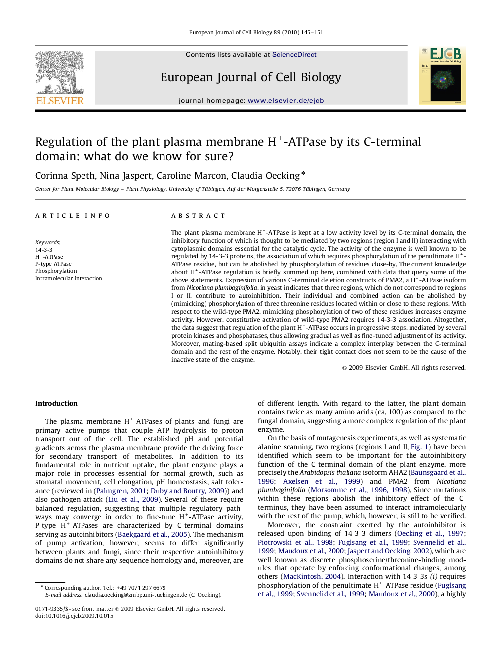 Regulation of the plant plasma membrane H+-ATPase by its C-terminal domain: what do we know for sure?