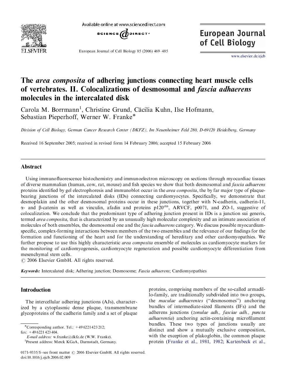 The area composita of adhering junctions connecting heart muscle cells of vertebrates. II. Colocalizations of desmosomal and fascia adhaerens molecules in the intercalated disk