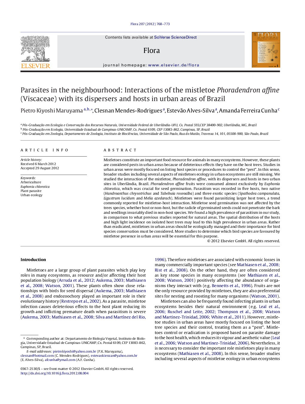 Parasites in the neighbourhood: Interactions of the mistletoe Phoradendron affine (Viscaceae) with its dispersers and hosts in urban areas of Brazil