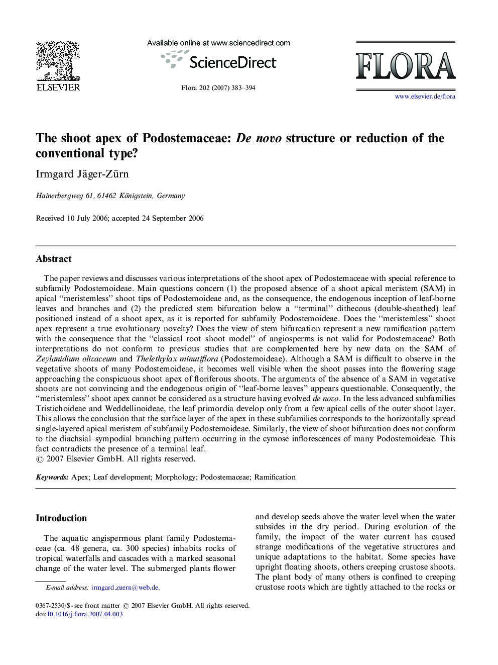 The shoot apex of Podostemaceae: De novo structure or reduction of the conventional type?