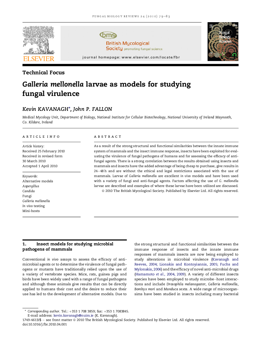 Galleria mellonella larvae as models for studying fungal virulence