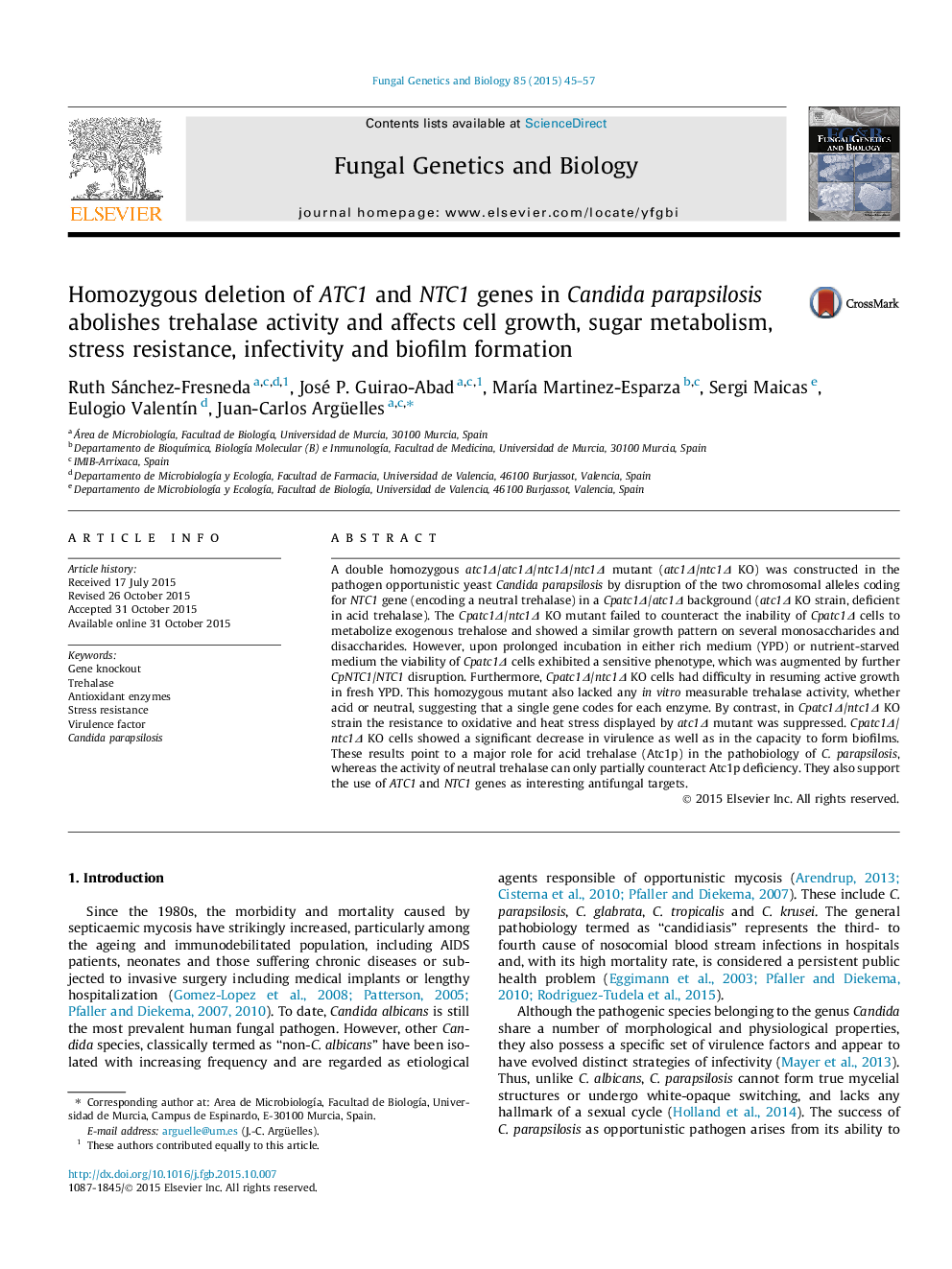 Homozygous deletion of ATC1 and NTC1 genes in Candida parapsilosis abolishes trehalase activity and affects cell growth, sugar metabolism, stress resistance, infectivity and biofilm formation