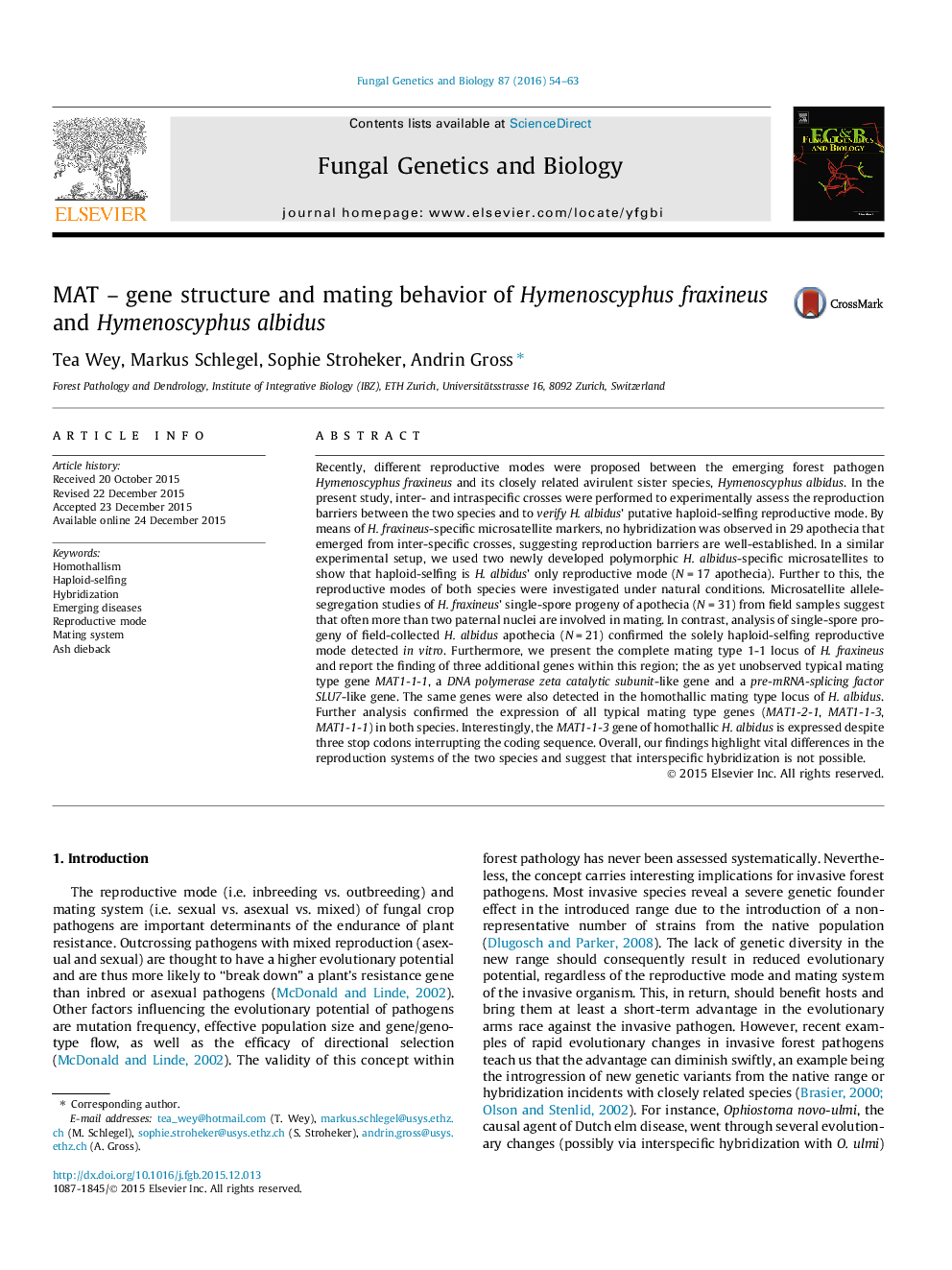 MAT – gene structure and mating behavior of Hymenoscyphus fraxineus and Hymenoscyphus albidus