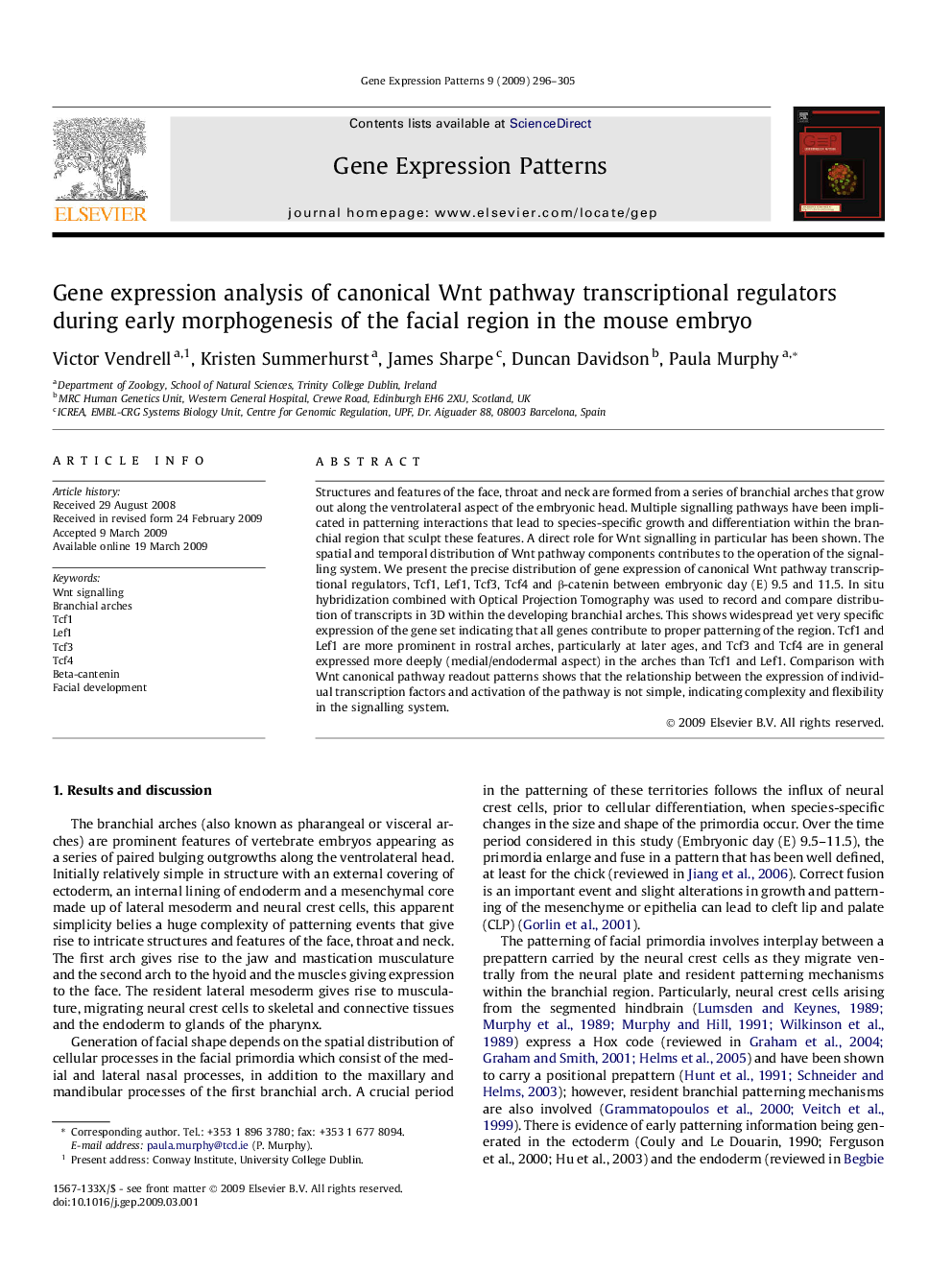 Gene expression analysis of canonical Wnt pathway transcriptional regulators during early morphogenesis of the facial region in the mouse embryo