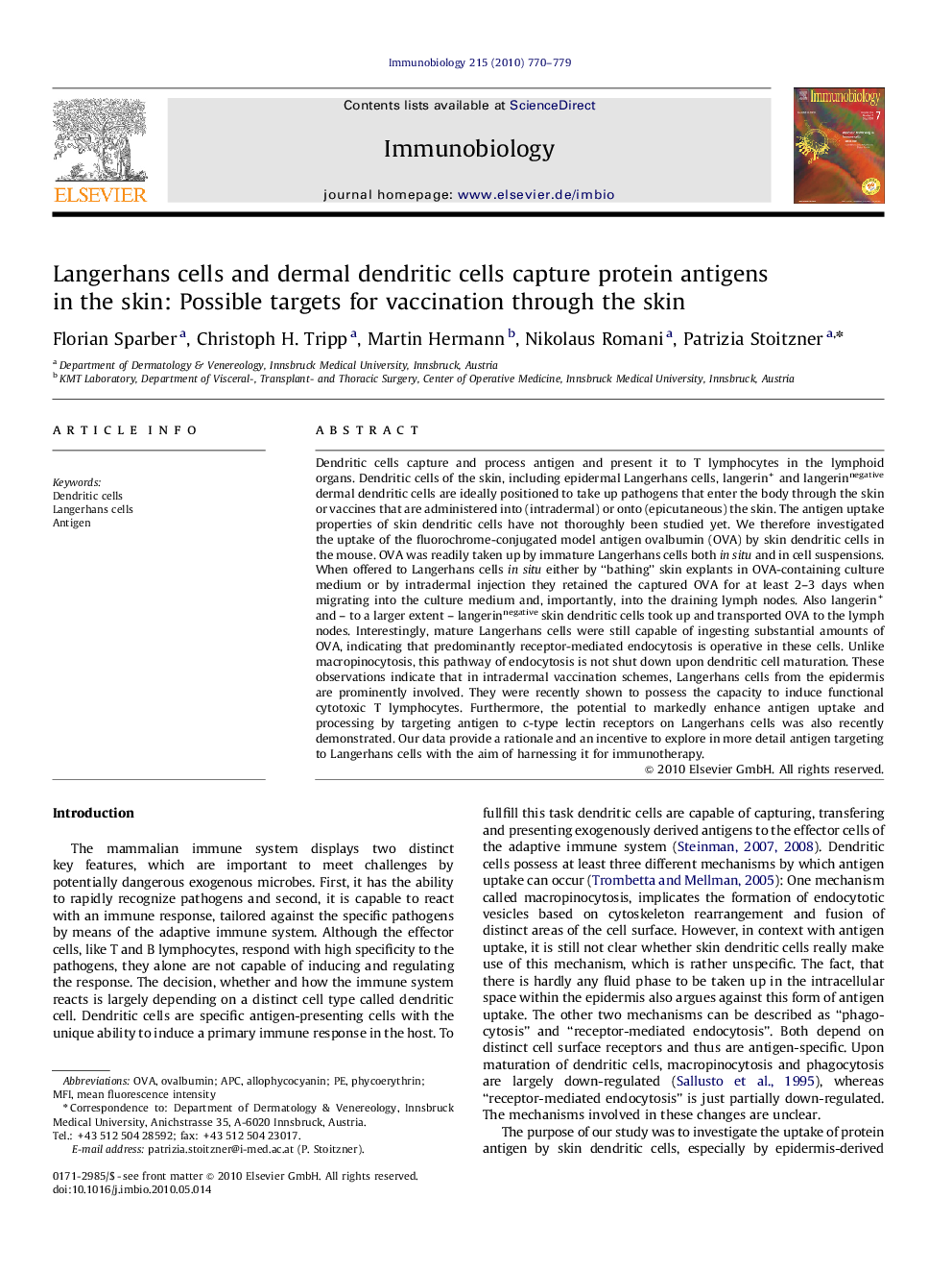 Langerhans cells and dermal dendritic cells capture protein antigens in the skin: Possible targets for vaccination through the skin