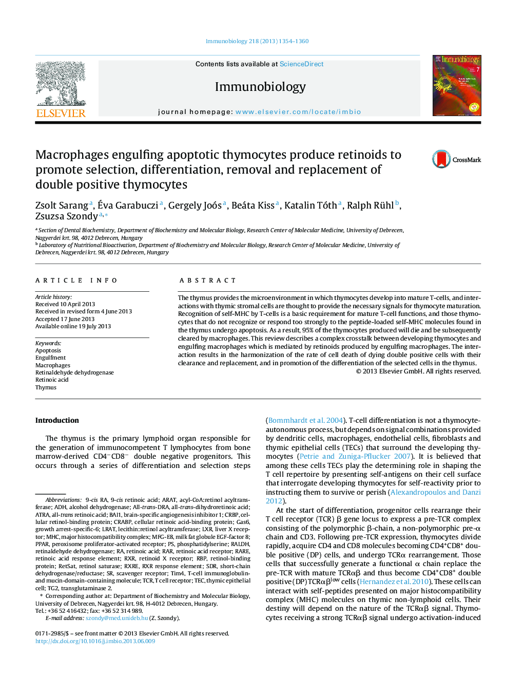 Macrophages engulfing apoptotic thymocytes produce retinoids to promote selection, differentiation, removal and replacement of double positive thymocytes