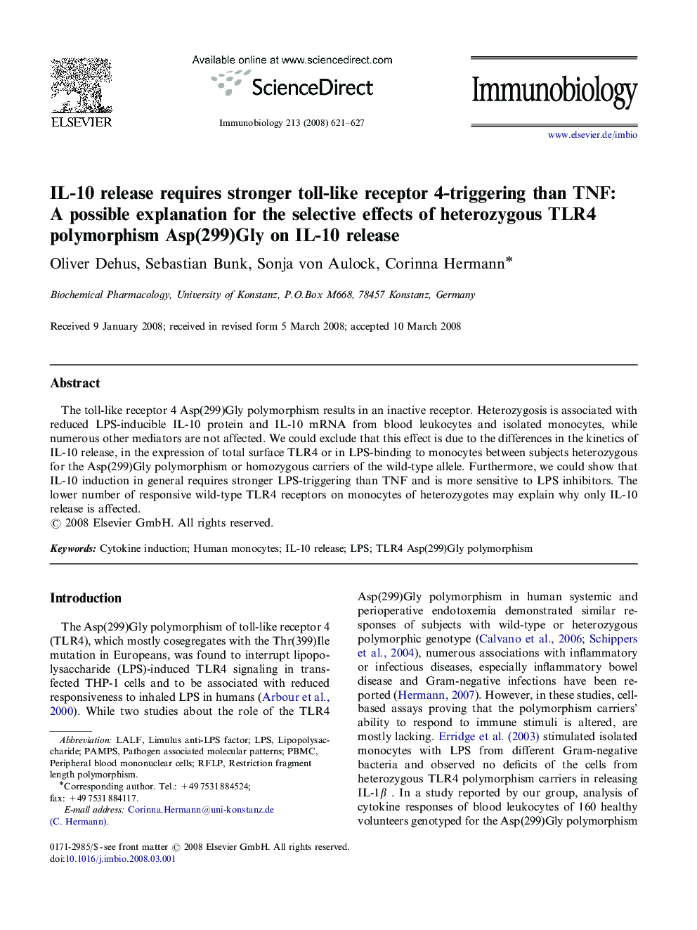 IL-10 release requires stronger toll-like receptor 4-triggering than TNF: A possible explanation for the selective effects of heterozygous TLR4 polymorphism Asp(299)Gly on IL-10 release