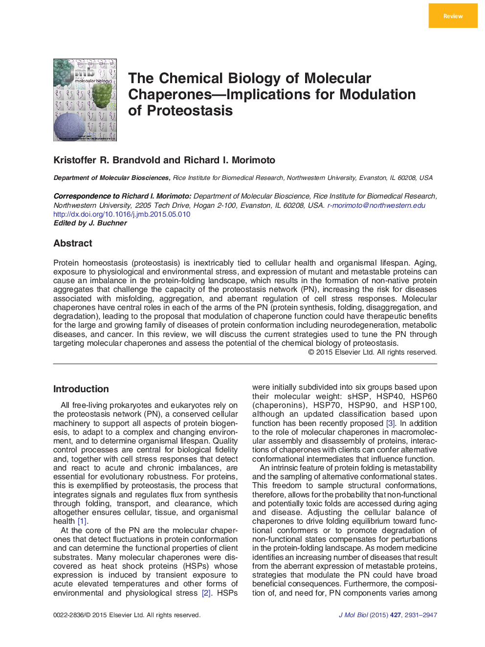 The Chemical Biology of Molecular Chaperones—Implications for Modulation of Proteostasis