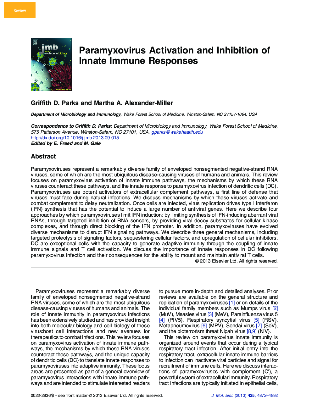 Paramyxovirus Activation and Inhibition of Innate Immune Responses