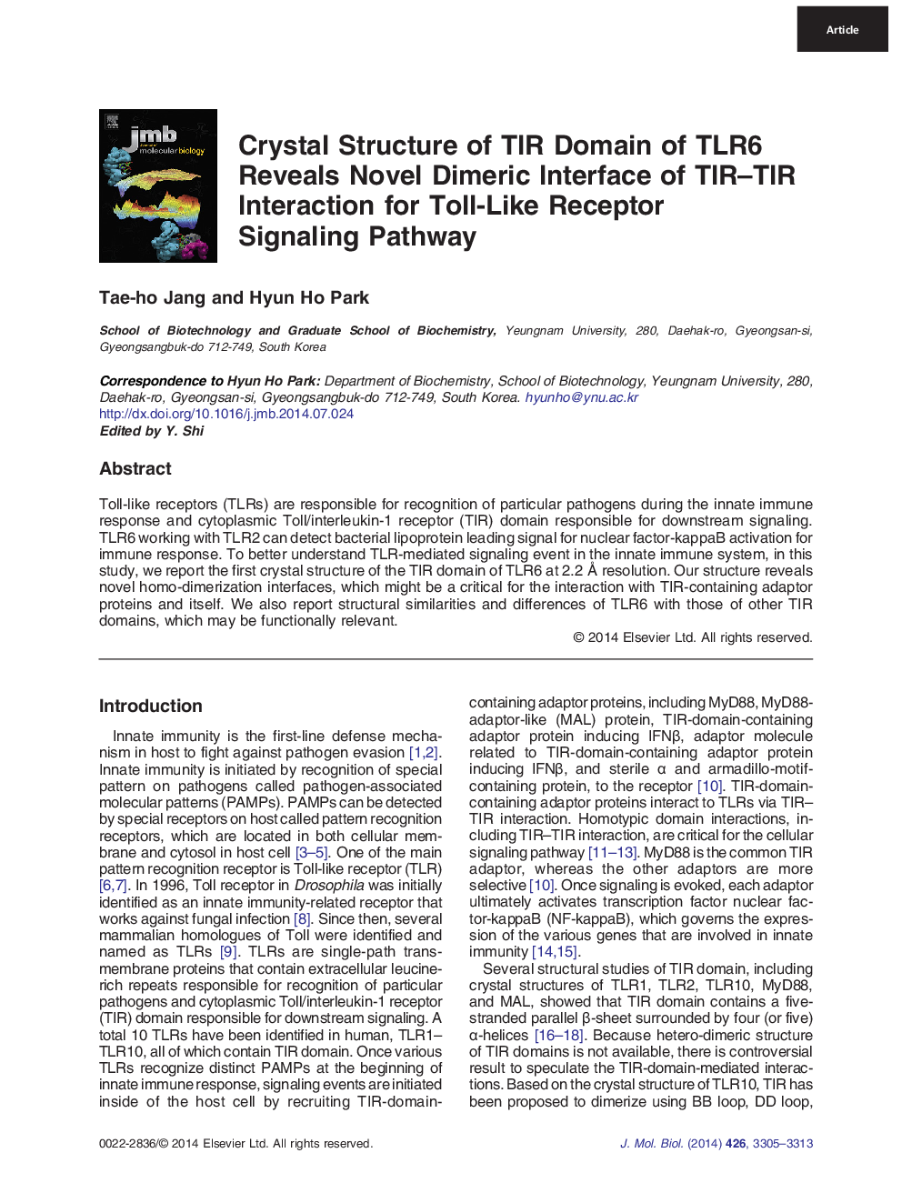 Crystal Structure of TIR Domain of TLR6 Reveals Novel Dimeric Interface of TIR–TIR Interaction for Toll-Like Receptor Signaling Pathway