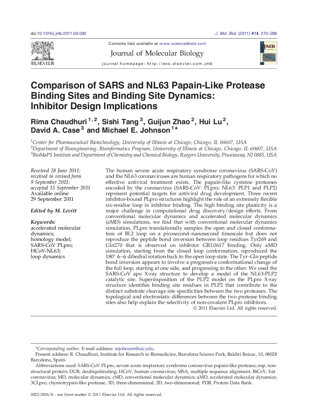 Comparison of SARS and NL63 Papain-Like Protease Binding Sites and Binding Site Dynamics: Inhibitor Design Implications