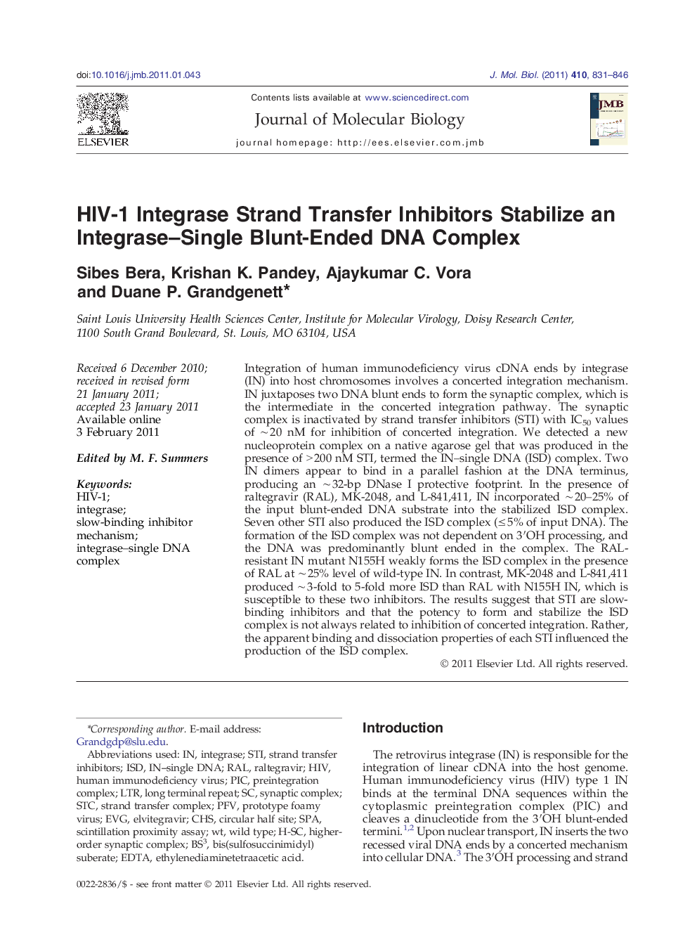 HIV-1 Integrase Strand Transfer Inhibitors Stabilize an Integrase–Single Blunt-Ended DNA Complex