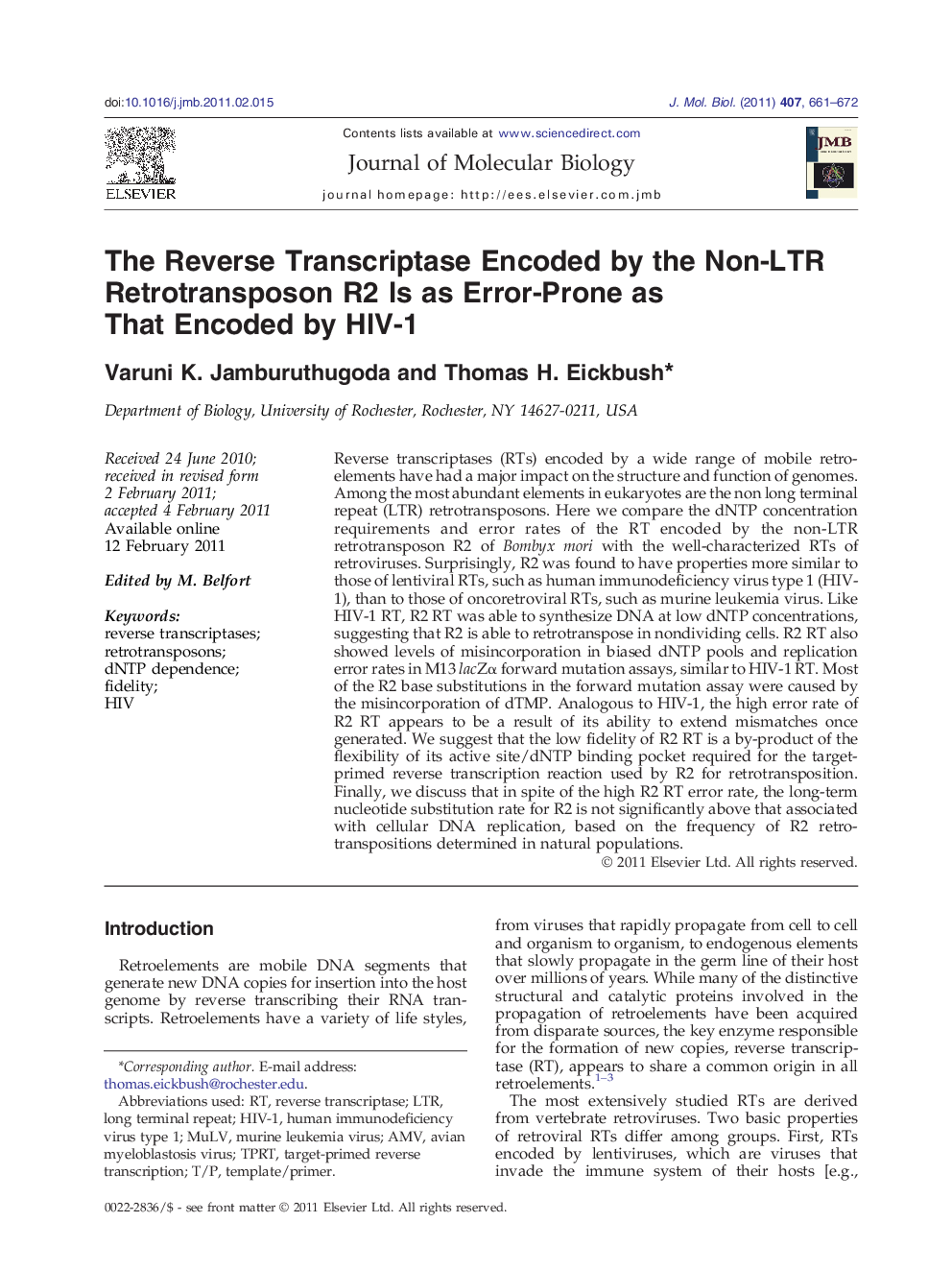 The Reverse Transcriptase Encoded by the Non-LTR Retrotransposon R2 Is as Error-Prone as That Encoded by HIV-1