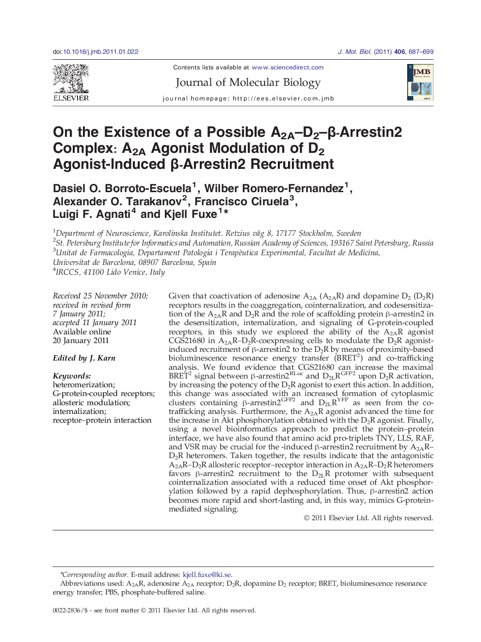 On the Existence of a Possible A2A–D2–β-Arrestin2 Complex: A2A Agonist Modulation of D2 Agonist-Induced β-Arrestin2 Recruitment