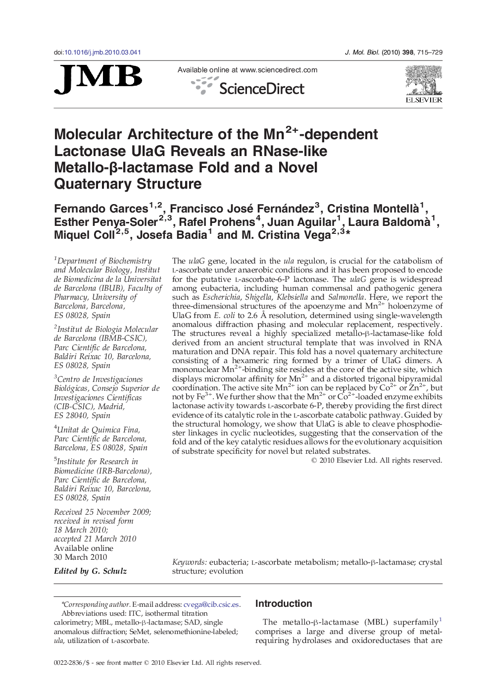 Molecular Architecture of the Mn2+-dependent Lactonase UlaG Reveals an RNase-like Metallo-β-lactamase Fold and a Novel Quaternary Structure