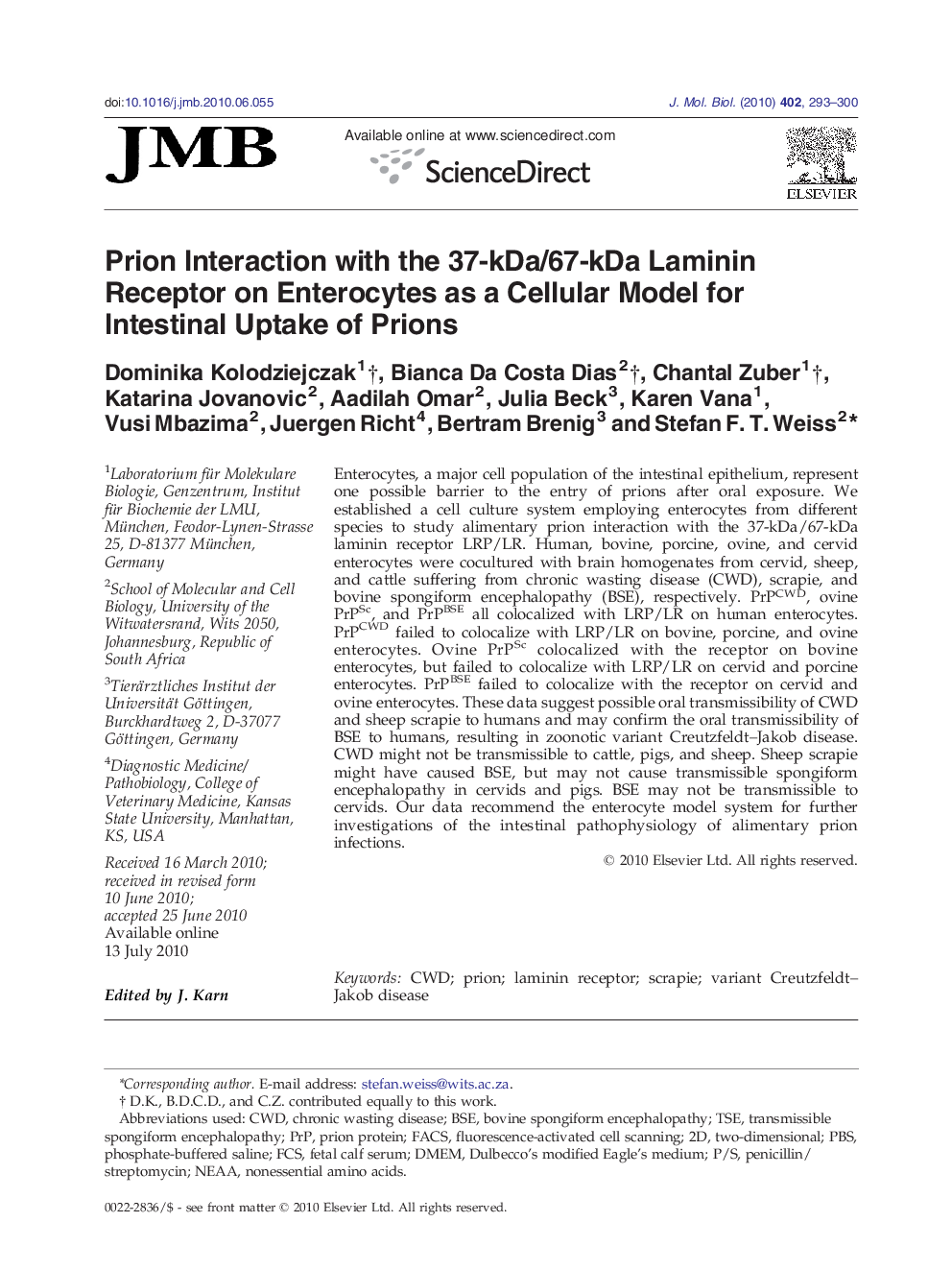 Prion Interaction with the 37-kDa/67-kDa Laminin Receptor on Enterocytes as a Cellular Model for Intestinal Uptake of Prions