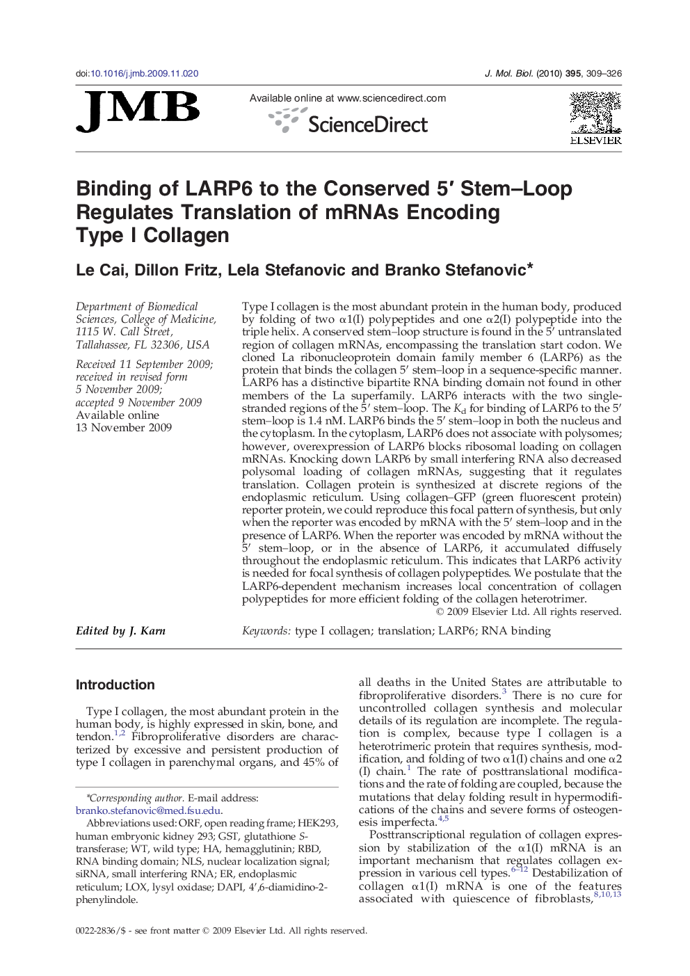 Binding of LARP6 to the Conserved 5′ Stem–Loop Regulates Translation of mRNAs Encoding Type I Collagen