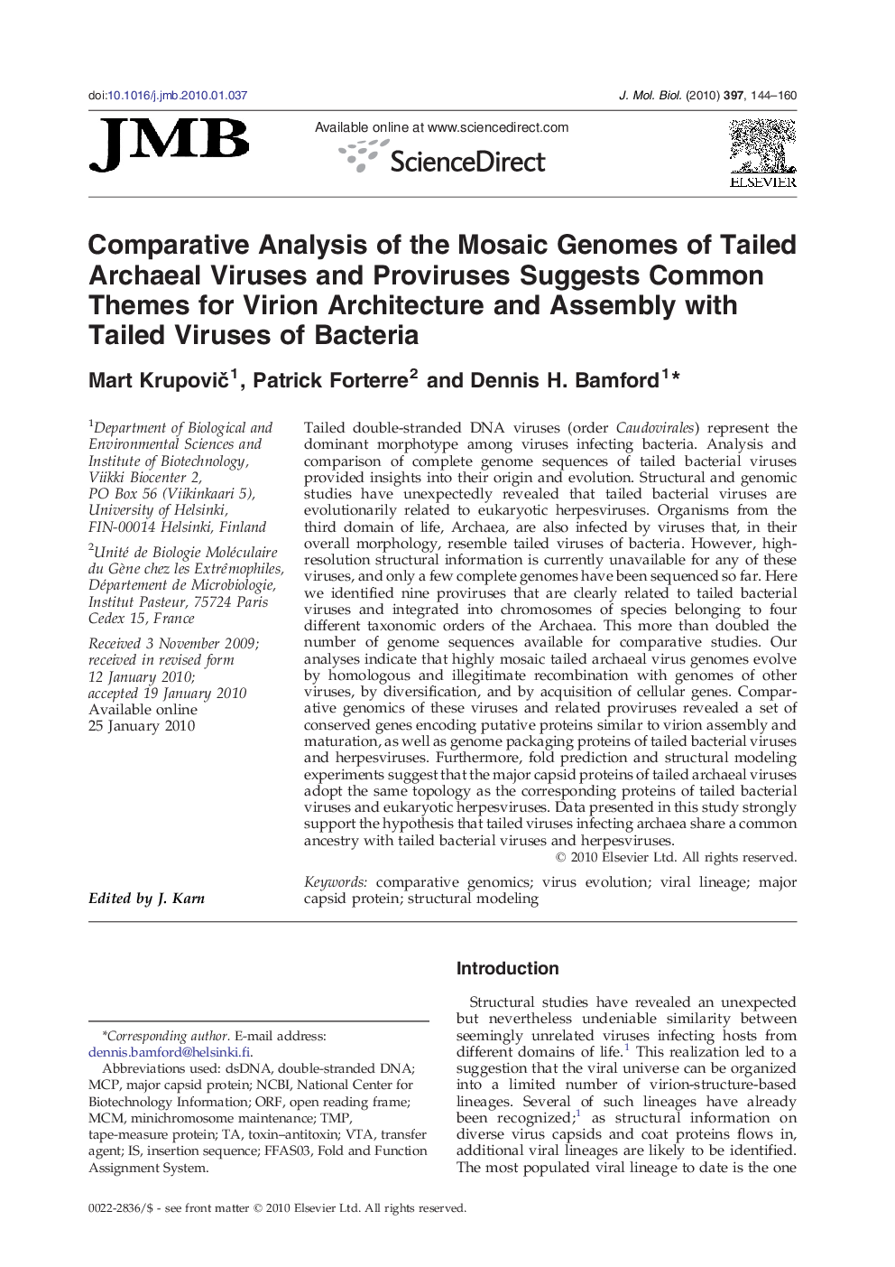 Comparative Analysis of the Mosaic Genomes of Tailed Archaeal Viruses and Proviruses Suggests Common Themes for Virion Architecture and Assembly with Tailed Viruses of Bacteria