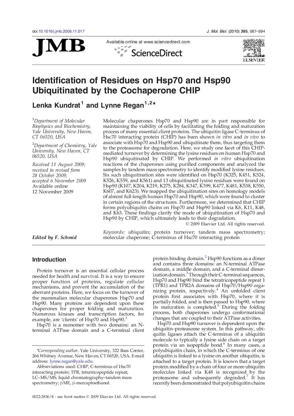 Identification of Residues on Hsp70 and Hsp90 Ubiquitinated by the Cochaperone CHIP