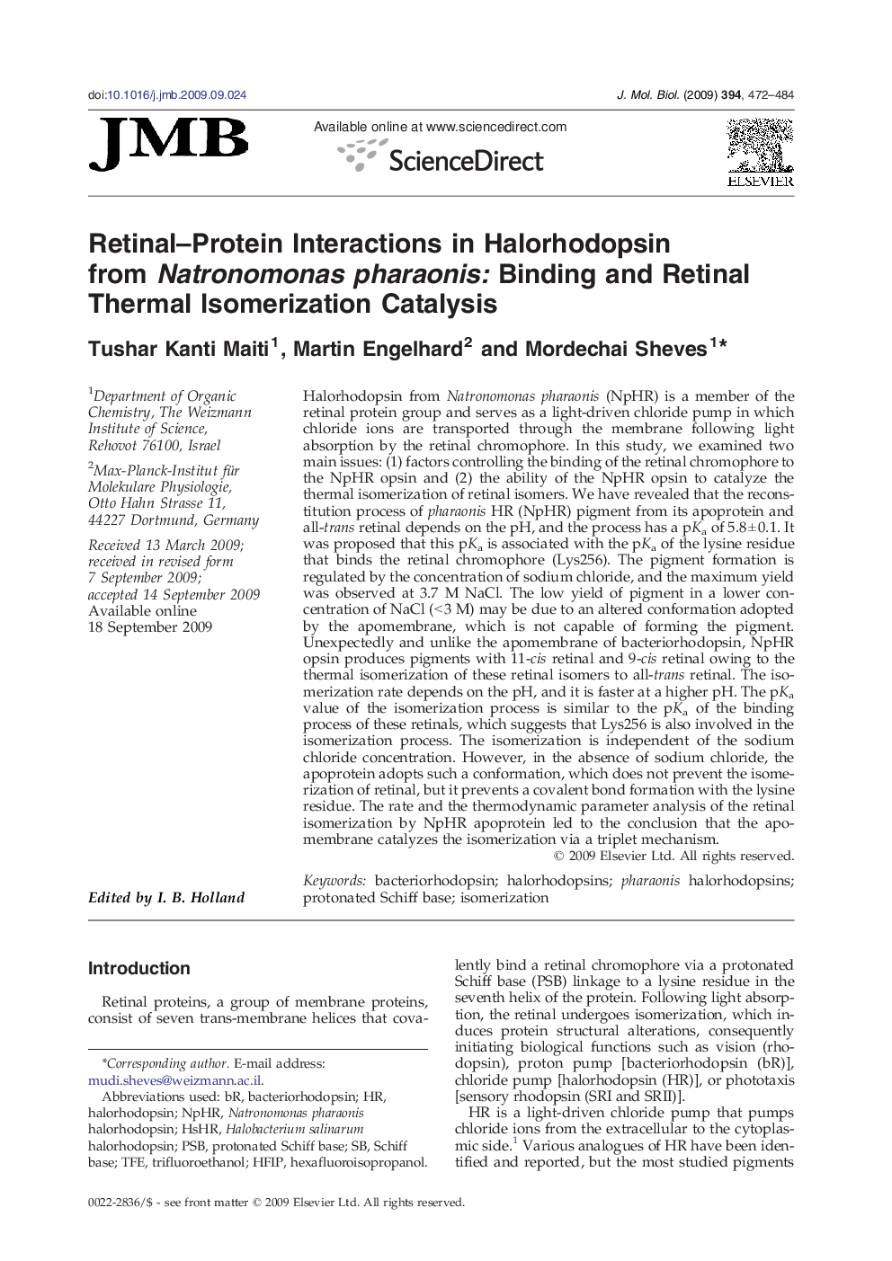 Retinal–Protein Interactions in Halorhodopsin from Natronomonas pharaonis: Binding and Retinal Thermal Isomerization Catalysis