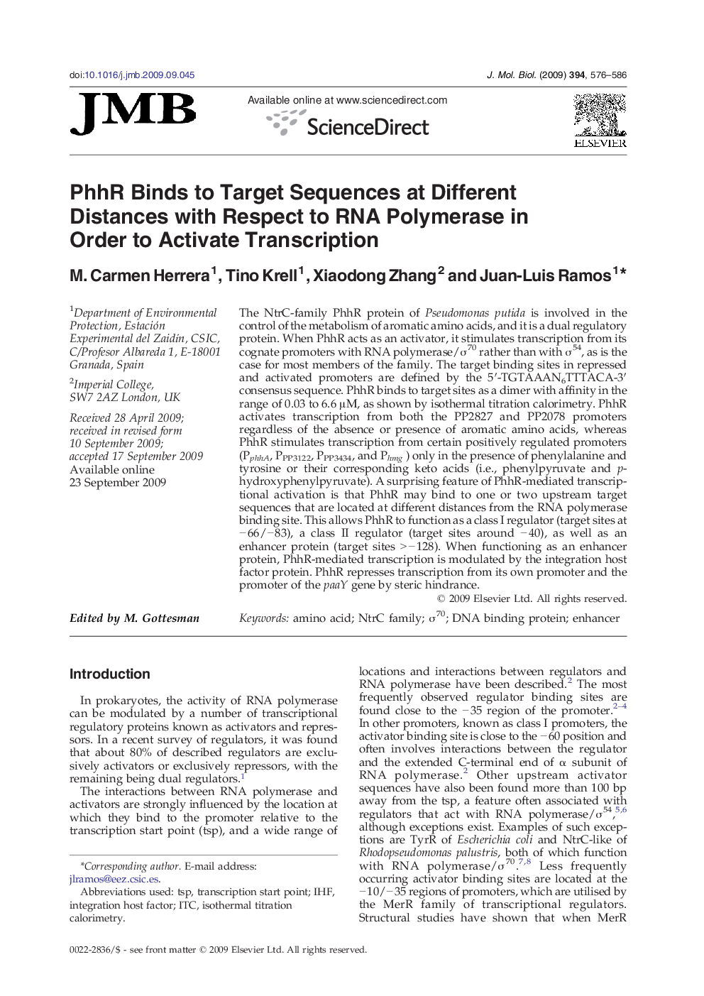 PhhR Binds to Target Sequences at Different Distances with Respect to RNA Polymerase in Order to Activate Transcription