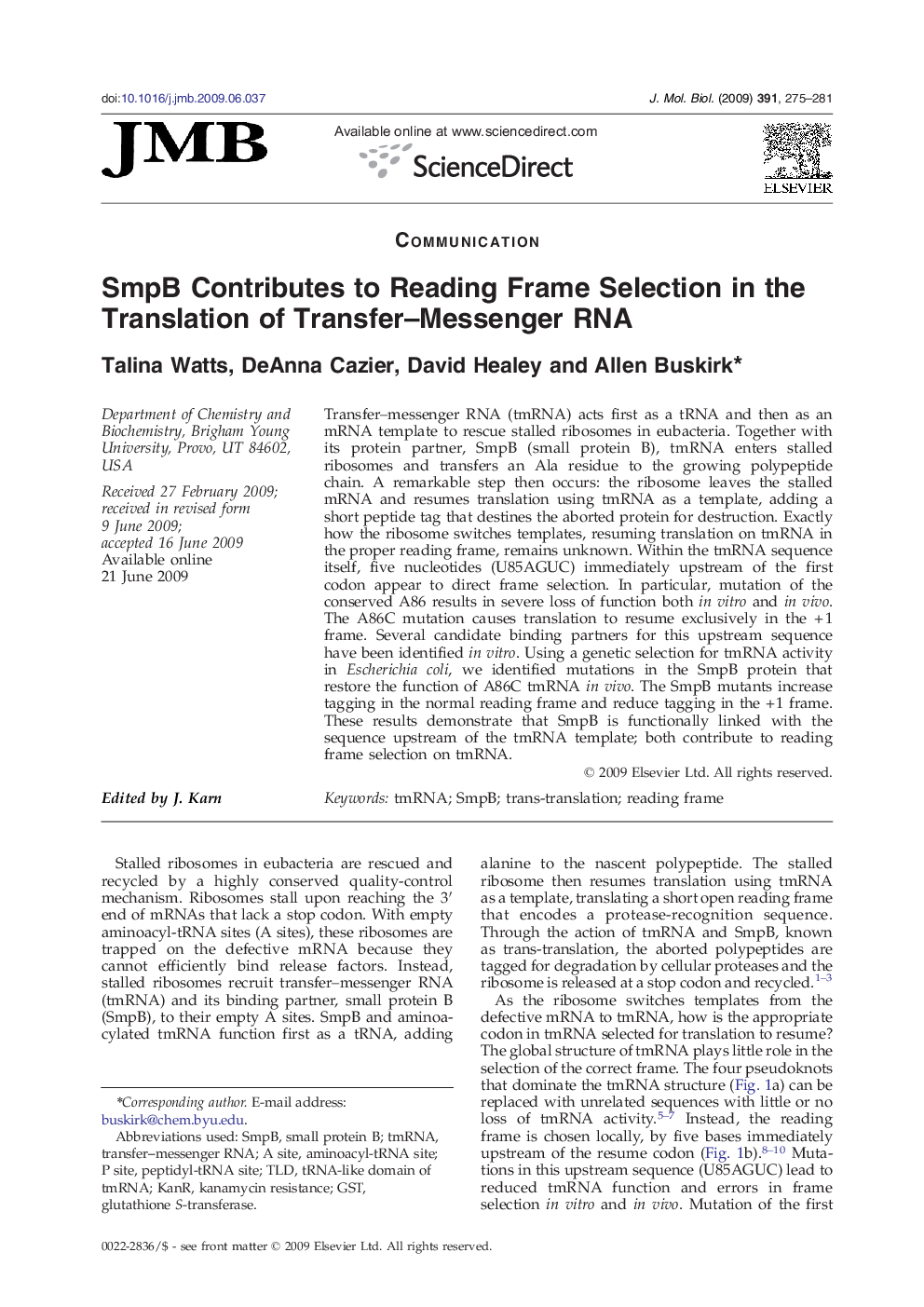 SmpB Contributes to Reading Frame Selection in the Translation of Transfer–Messenger RNA