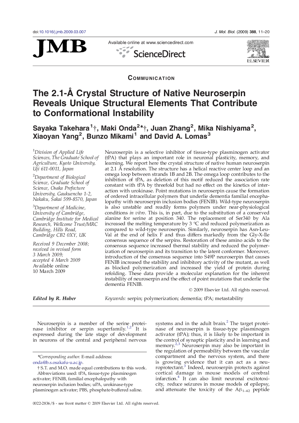 The 2.1-Å Crystal Structure of Native Neuroserpin Reveals Unique Structural Elements That Contribute to Conformational Instability