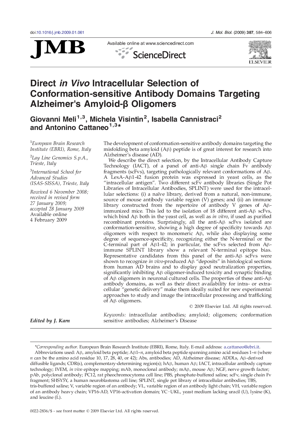 Direct in Vivo Intracellular Selection of Conformation-sensitive Antibody Domains Targeting Alzheimer's Amyloid-β Oligomers