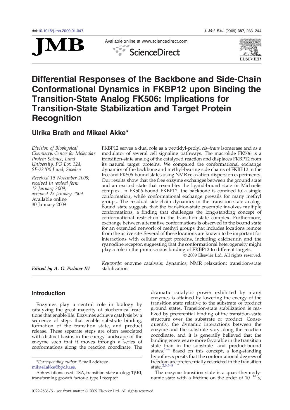 Differential Responses of the Backbone and Side-Chain Conformational Dynamics in FKBP12 upon Binding the Transition-State Analog FK506: Implications for Transition-State Stabilization and Target Protein Recognition