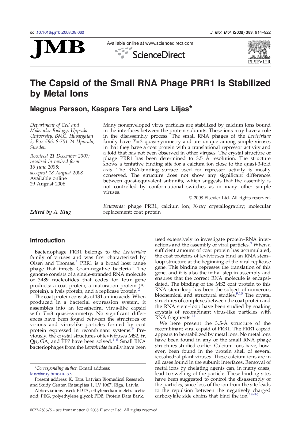 The Capsid of the Small RNA Phage PRR1 Is Stabilized by Metal Ions