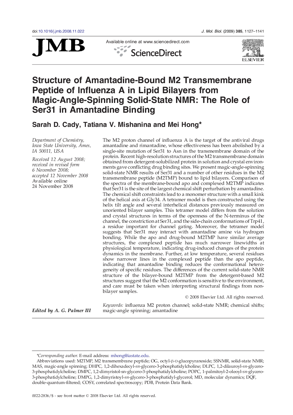 Structure of Amantadine-Bound M2 Transmembrane Peptide of Influenza A in Lipid Bilayers from Magic-Angle-Spinning Solid-State NMR: The Role of Ser31 in Amantadine Binding