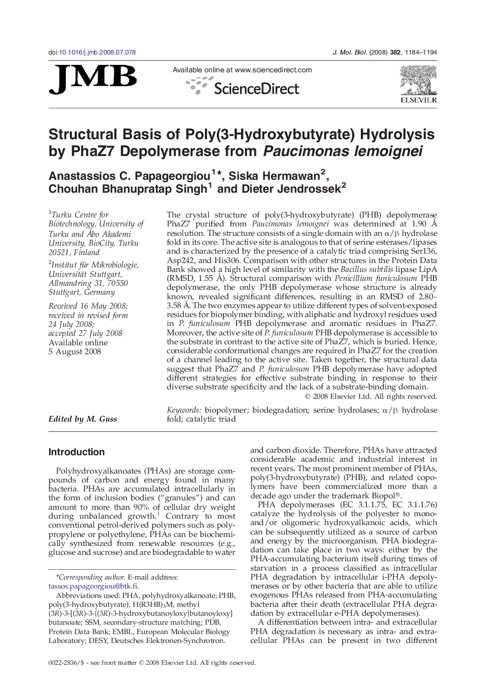 Structural Basis of Poly(3-Hydroxybutyrate) Hydrolysis by PhaZ7 Depolymerase from Paucimonas lemoignei