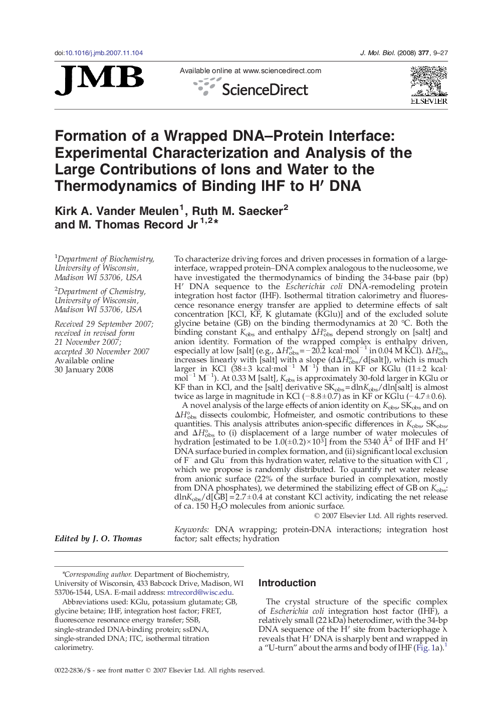 Formation of a Wrapped DNA–Protein Interface: Experimental Characterization and Analysis of the Large Contributions of Ions and Water to the Thermodynamics of Binding IHF to H′ DNA