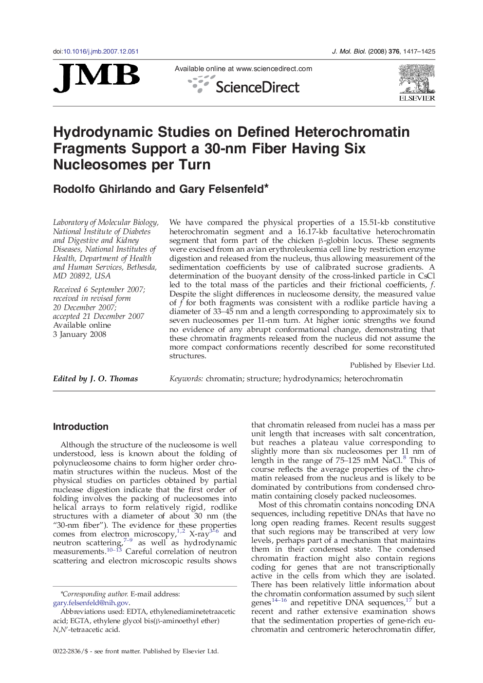 Hydrodynamic Studies on Defined Heterochromatin Fragments Support a 30-nm Fiber Having Six Nucleosomes per Turn