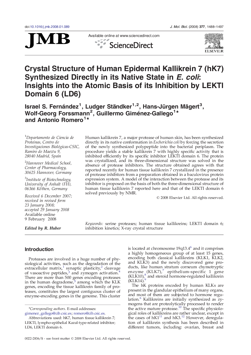 Crystal Structure of Human Epidermal Kallikrein 7 (hK7) Synthesized Directly in its Native State in E. coli: Insights into the Atomic Basis of its Inhibition by LEKTI Domain 6 (LD6)