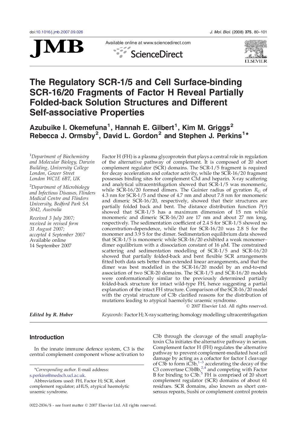 The Regulatory SCR-1/5 and Cell Surface-binding SCR-16/20 Fragments of Factor H Reveal Partially Folded-back Solution Structures and Different Self-associative Properties