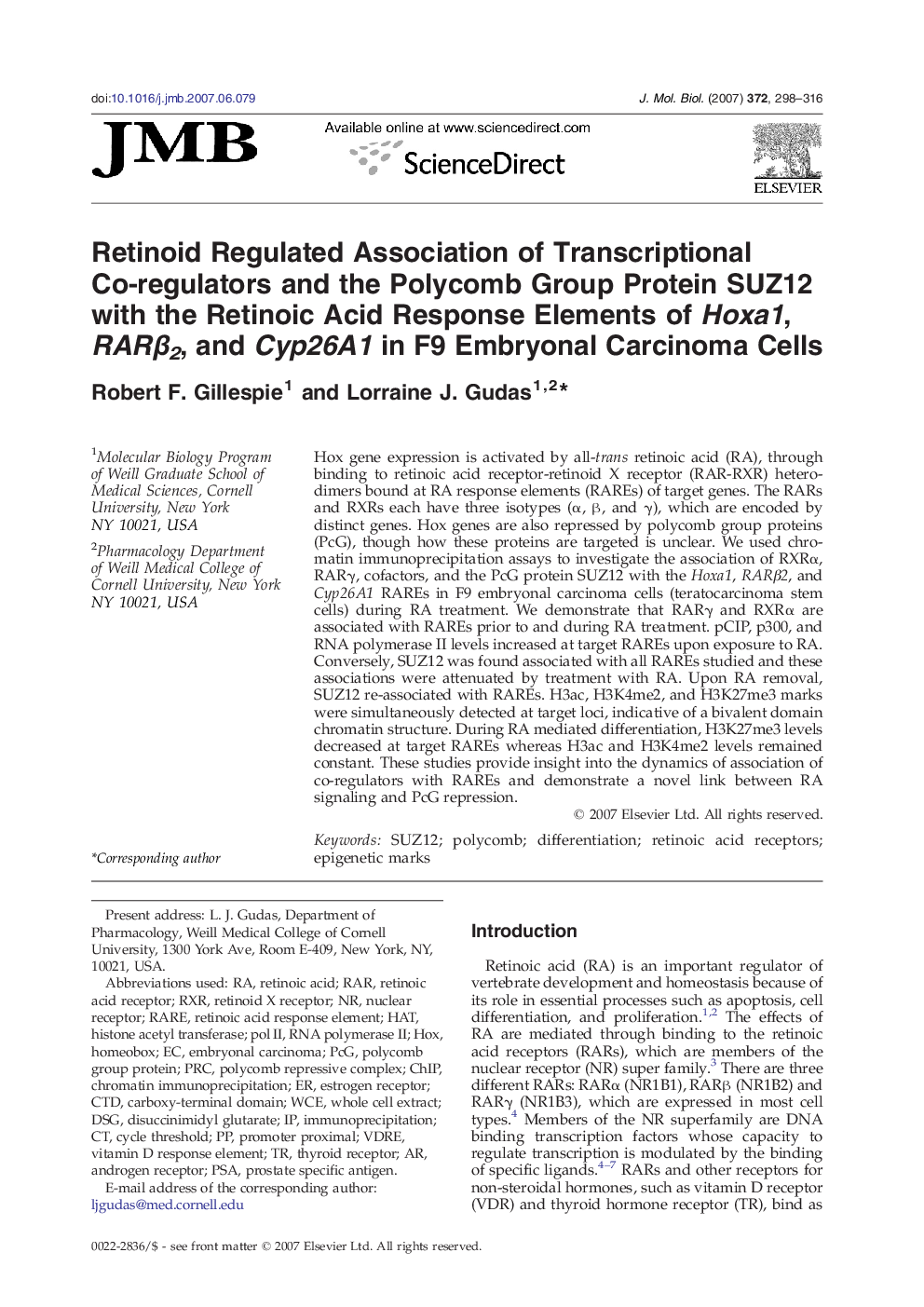 Retinoid Regulated Association of Transcriptional Co-regulators and the Polycomb Group Protein SUZ12 with the Retinoic Acid Response Elements of Hoxa1, RARβ2, and Cyp26A1 in F9 Embryonal Carcinoma Cells