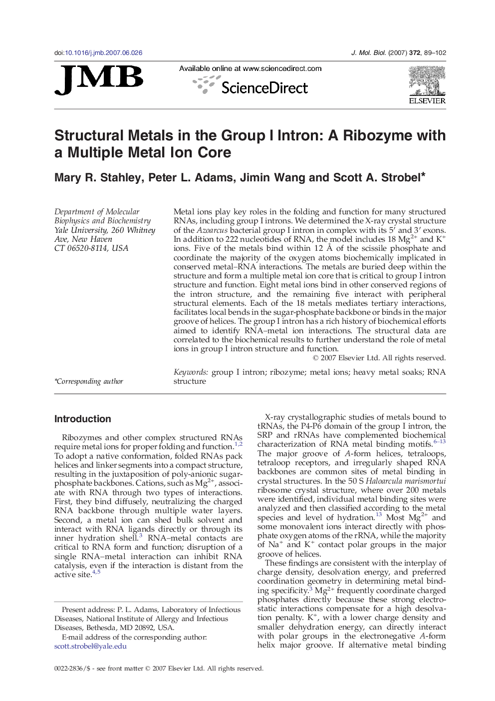 Structural Metals in the Group I Intron: A Ribozyme with a Multiple Metal Ion Core