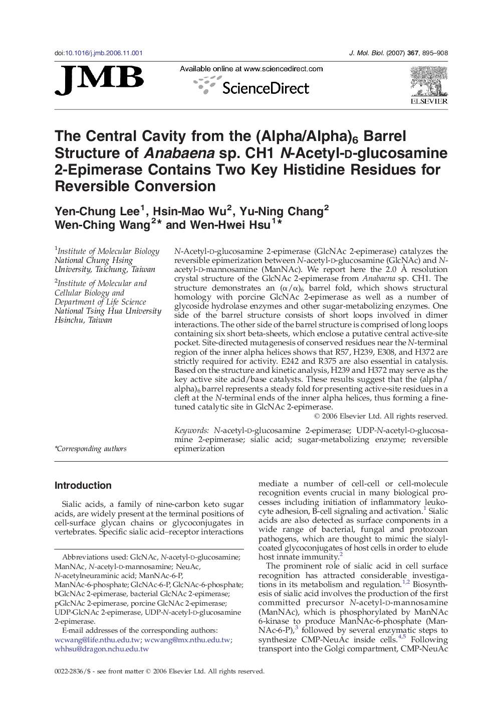 The Central Cavity from the (Alpha/Alpha)6 Barrel Structure of Anabaena sp. CH1 N-Acetyl-d-glucosamine 2-Epimerase Contains Two Key Histidine Residues for Reversible Conversion