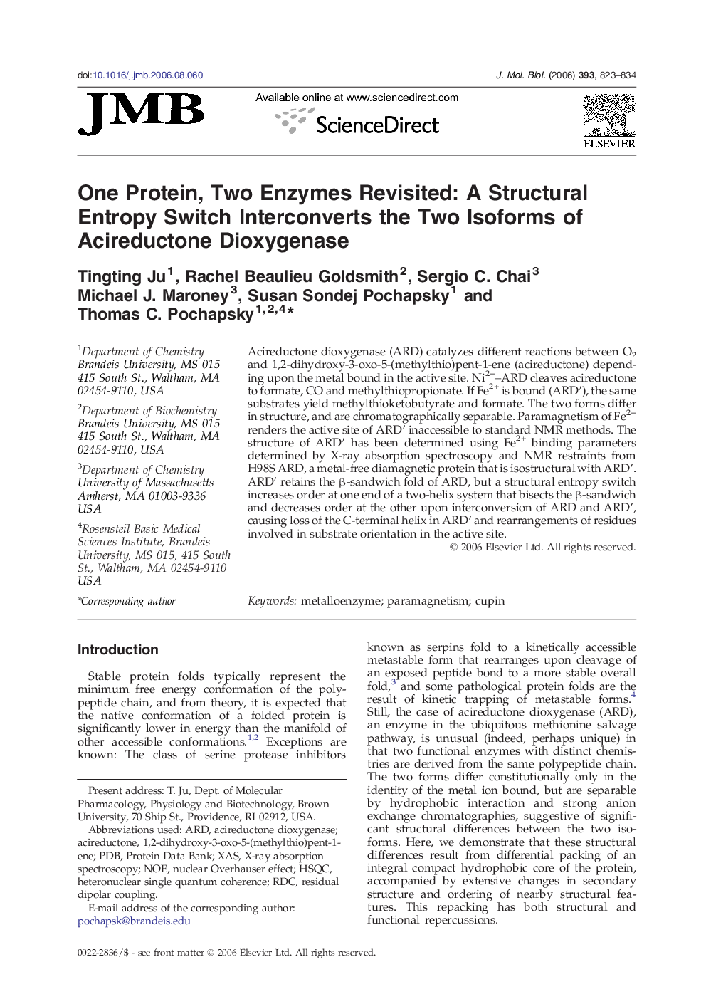 One Protein, Two Enzymes Revisited: A Structural Entropy Switch Interconverts the Two Isoforms of Acireductone Dioxygenase