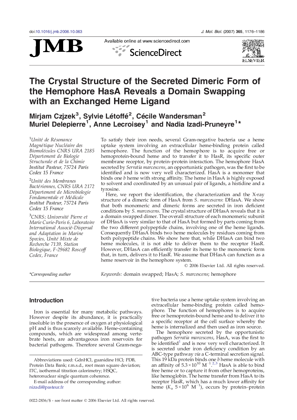 The Crystal Structure of the Secreted Dimeric Form of the Hemophore HasA Reveals a Domain Swapping with an Exchanged Heme Ligand