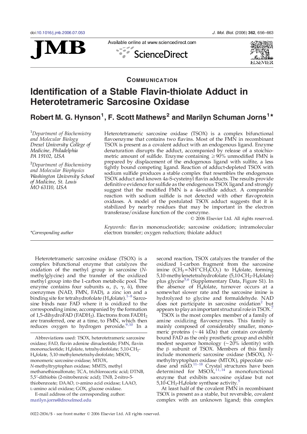 Identification of a Stable Flavin-thiolate Adduct in Heterotetrameric Sarcosine Oxidase